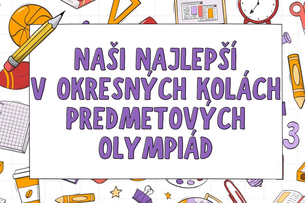 Okresné kolá predmetových olympiád