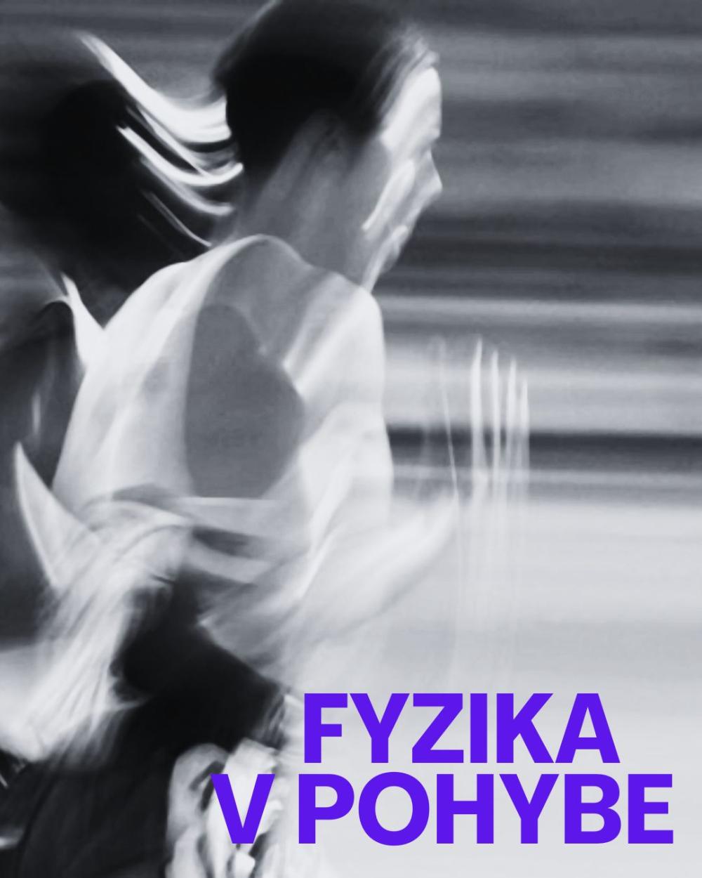 Fyzika v pohybe alebo spoznaj svoje telo cez výpočty