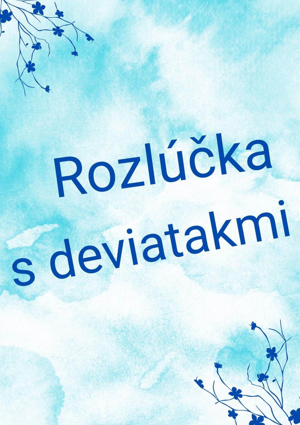 Rozlúčka s deviatakmi
