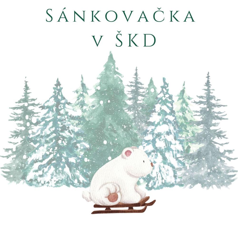 Sánkovačka v ŠKD