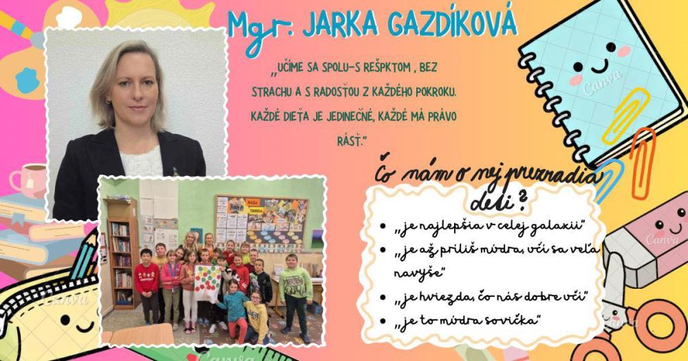 Budúca prvácka pani učiteľka 