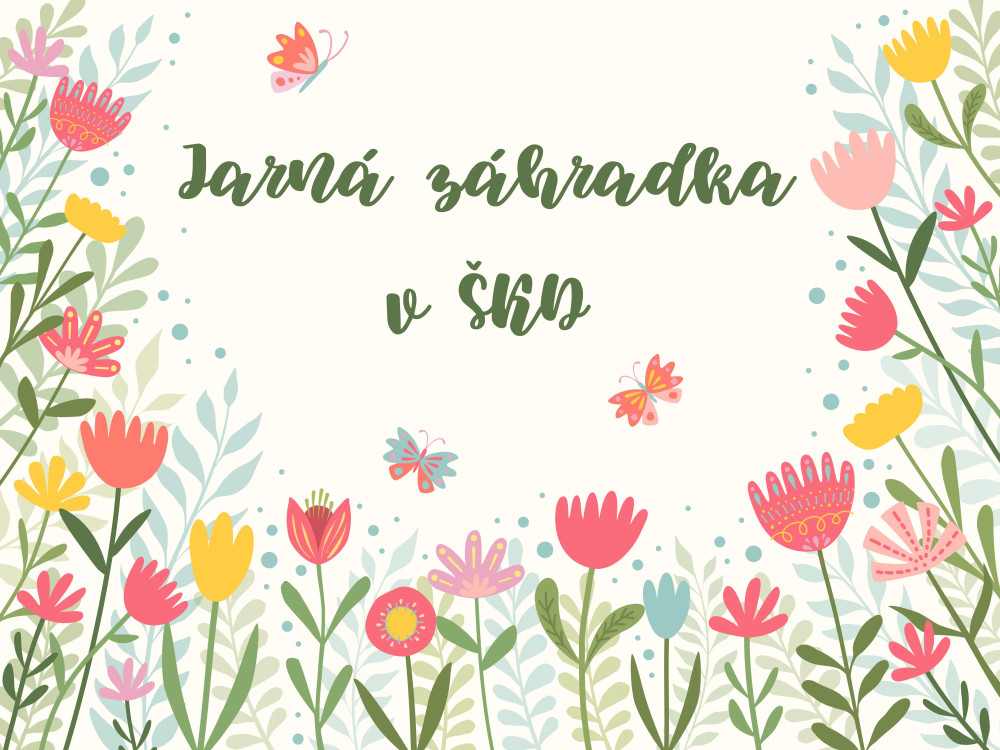 Jarná záhradka v ŠKD