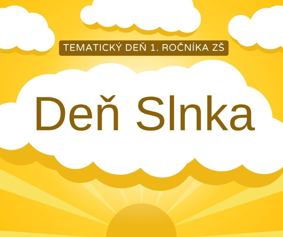 Deň Slnka v 1. ročníku