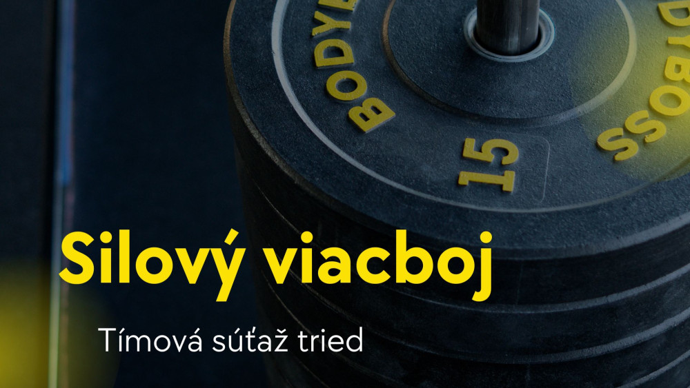 Silový viacboj ukázal silu tímu!